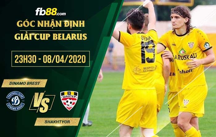 fb88-tỷ lệ kèo nhà cái Dinamo Brest vs Shakhtyor Soligorsk