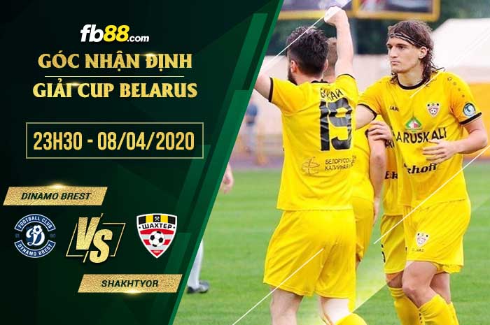 fb88-tỷ lệ kèo nhà cái Dinamo Brest vs Shakhtyor Soligorsk