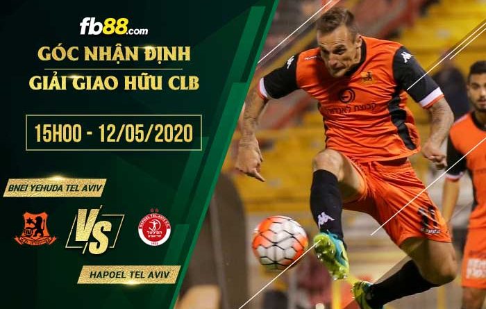 fb88-tỷ lệ kèo nhà cái Bnei Yehuda Tel Aviv vs Hapoel Tel Aviv