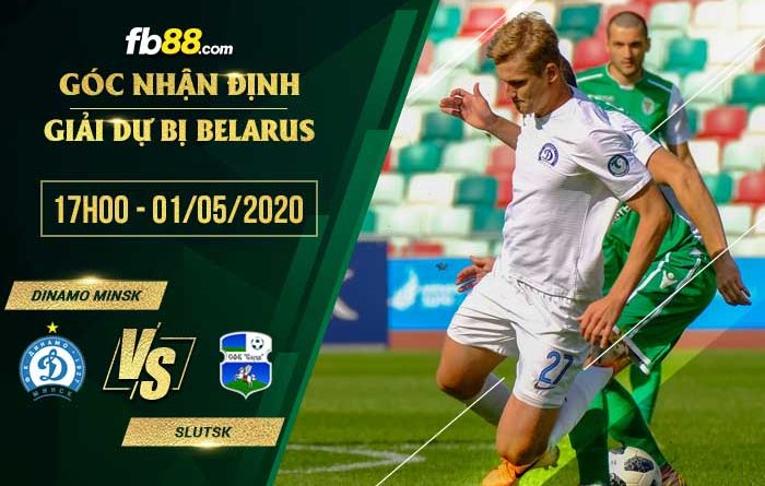 fb88-tỷ lệ kèo nhà cái Dinamo Minsk Reserves vs FC Slutsk Reserves