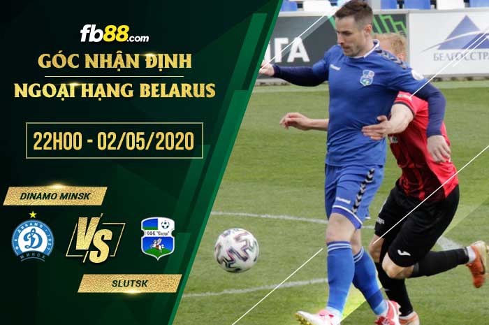 fb88-tỷ lệ kèo nhà cái Dinamo Minsk vs Slutsk