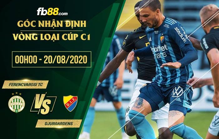 fb88-tỷ lệ kèo nhà cái Ferencvarosi TC vs Djurgardens