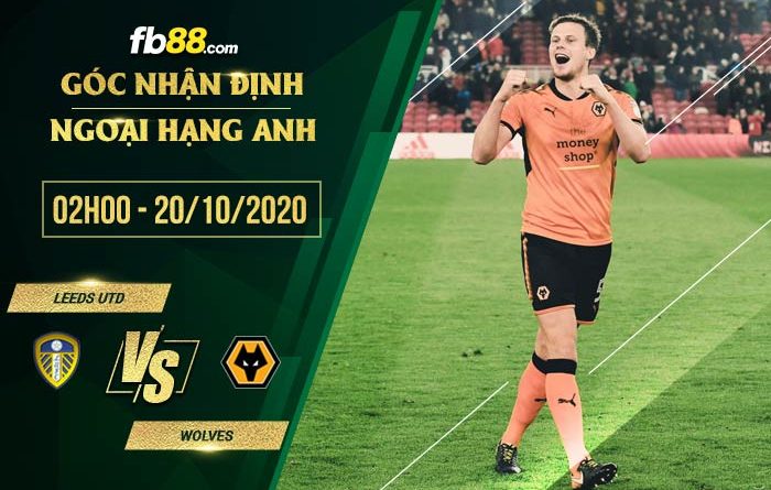 fb88-tỷ lệ kèo nhà cái Leeds United vs Wolves