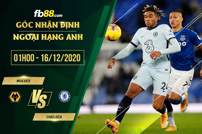 fb88-tỷ lệ kèo nhà cái Wolves vs Chelsea