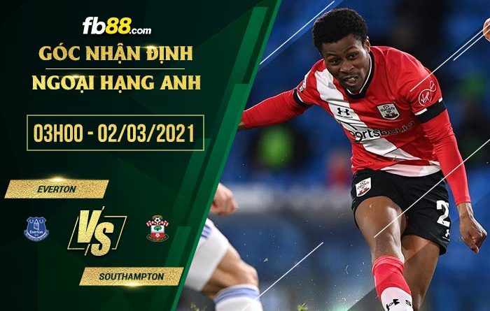 fb88-tỷ lệ kèo nhà cái Everton vs Southampton