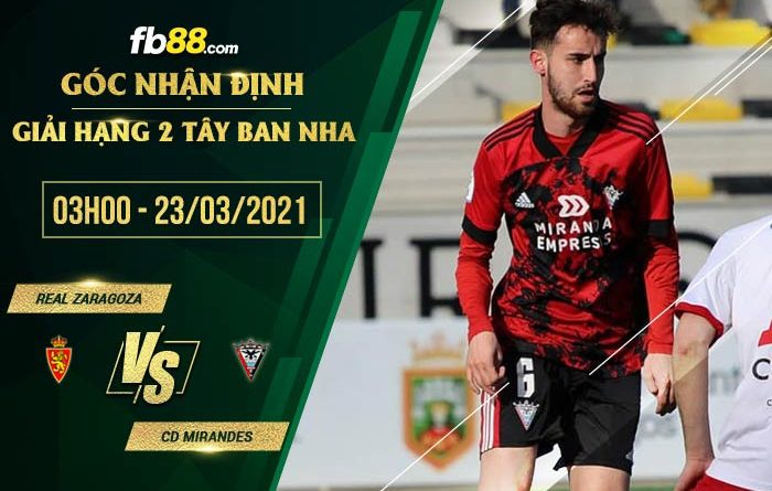 fb88-tỷ lệ kèo nhà cái Zaragoza vs Mirandes