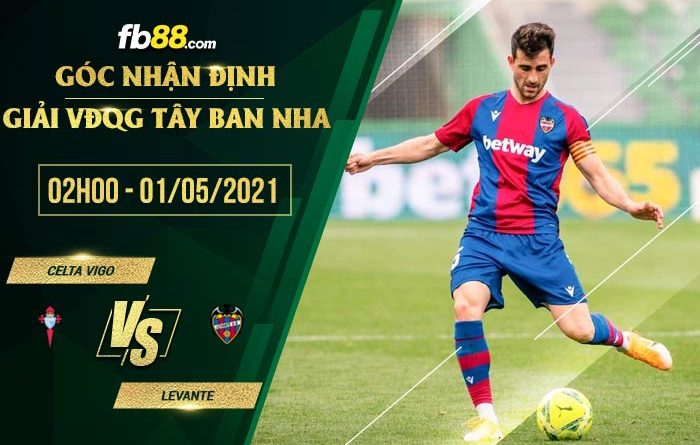 fb88-tỷ lệ kèo nhà cái Celta Vigo vs Levante