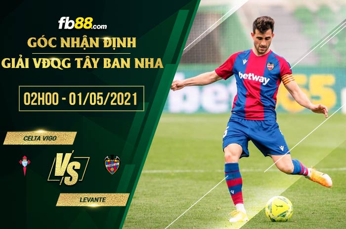 fb88-tỷ lệ kèo nhà cái Celta Vigo vs Levante