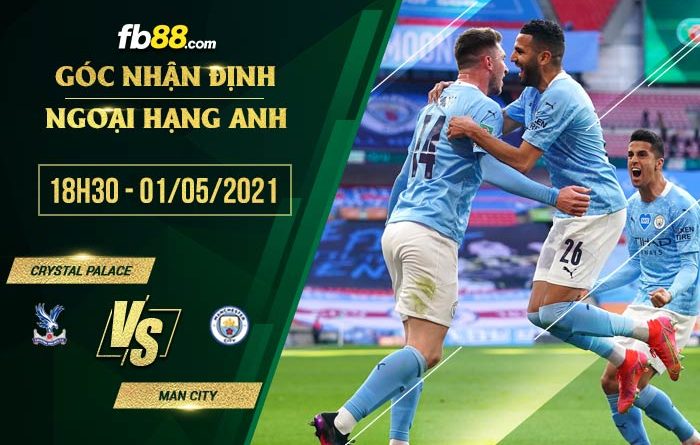 fb88-tỷ lệ kèo nhà cái Crystal Palace vs Man City