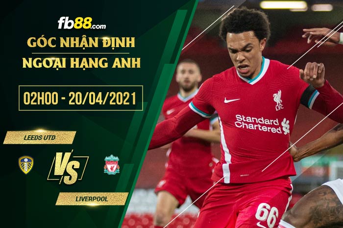 fb88-tỷ lệ kèo nhà cái Leeds vs Liverpool