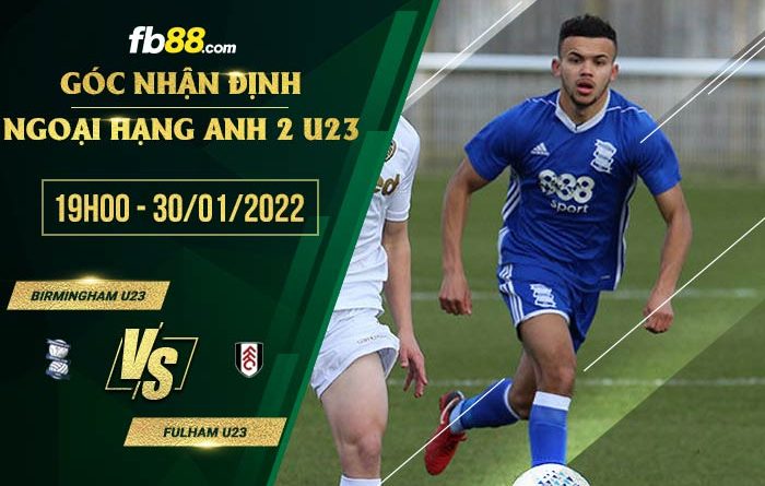 fb88 soi kèo Birmingham U23 vs Fulham U23