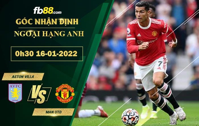 Fb88 soi kèo trận đấu Aston Villa vs Man Utd