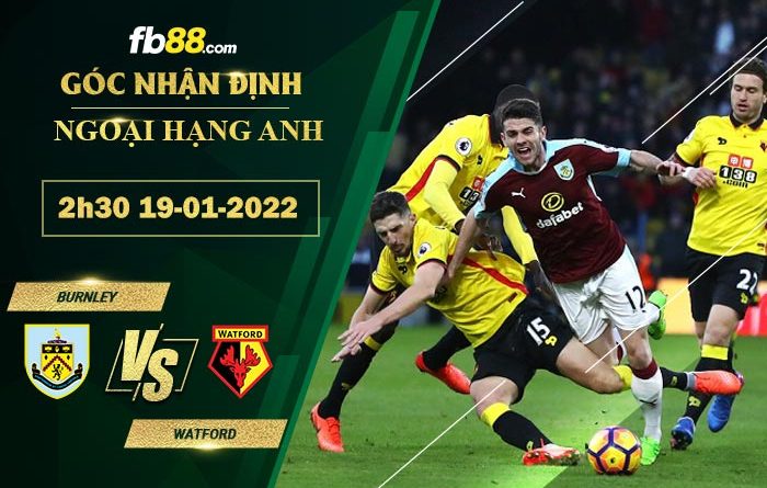 Fb88 soi kèo trận đấu Burnley vs Watford