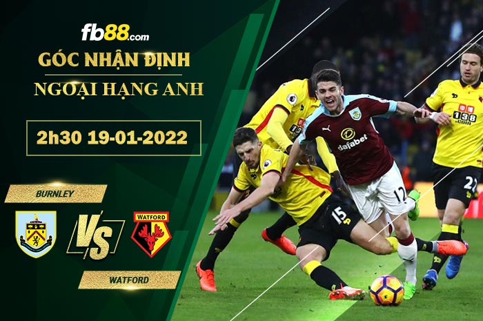 Fb88 soi kèo trận đấu Burnley vs Watford