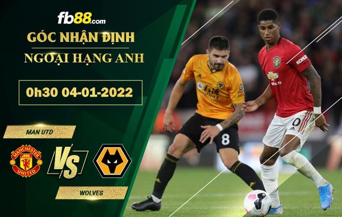 Fb88 soi kèo trận đấu Man Utd vs Wolves