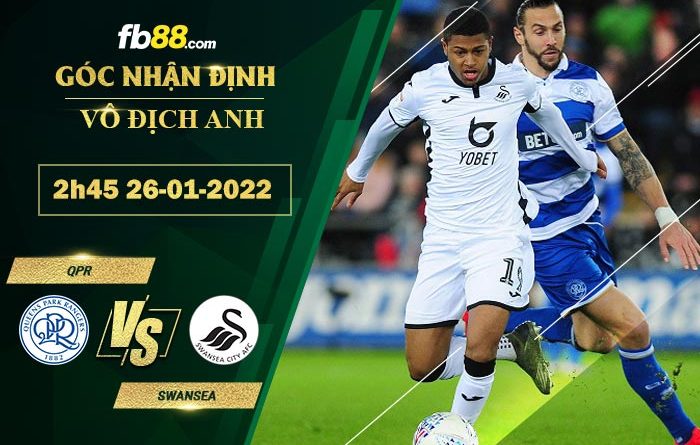 Fb88 soi kèo trận đấu QPR vs Swansea