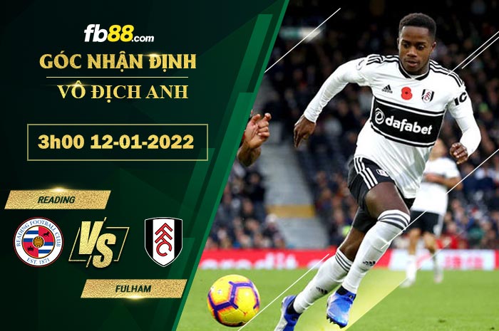 Fb88 soi kèo trận đấu Reading vs Fulham