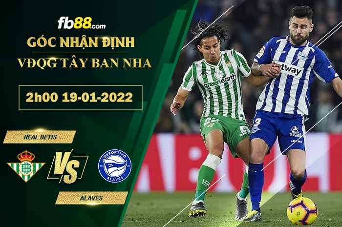 Fb88 soi kèo trận đấu Real Betis vs Alaves