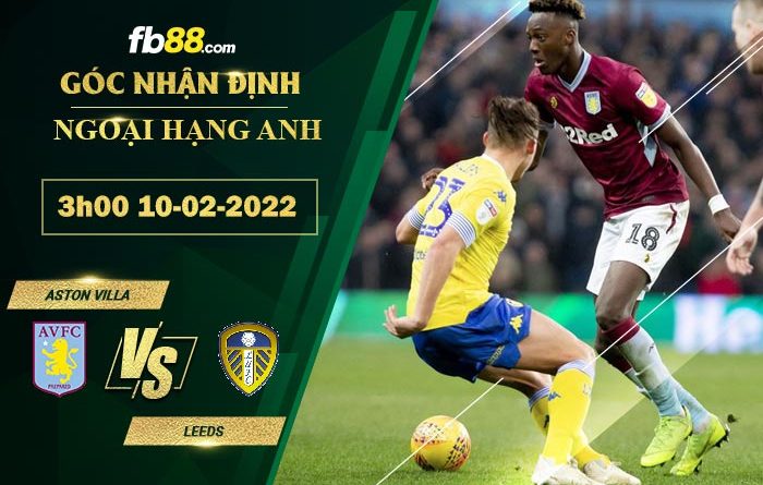 Fb88 soi kèo trận đấu Aston Villa vs Leeds