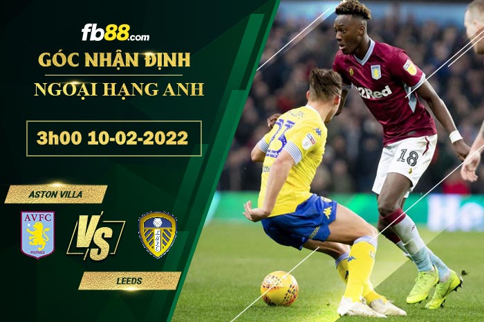 Fb88 soi kèo trận đấu Aston Villa vs Leeds