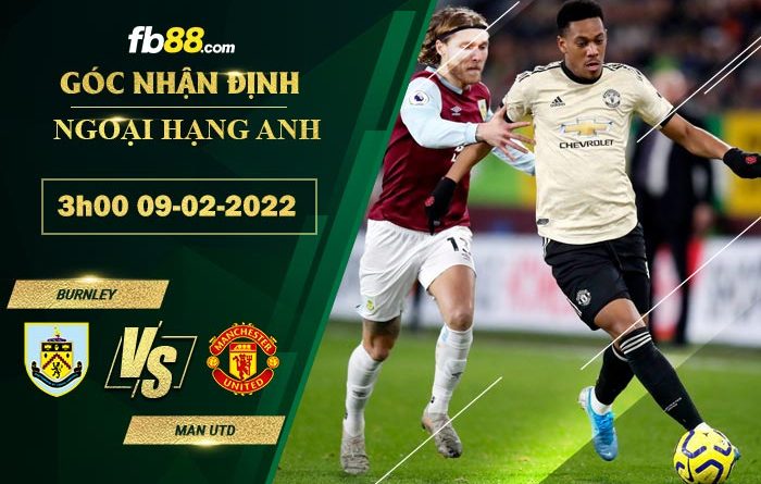 Fb88 soi kèo trận đấu Burnley vs Man Utd