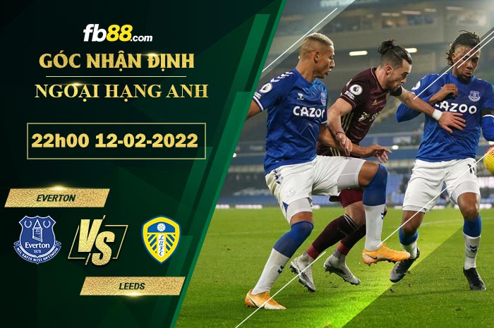 Fb88 soi kèo trận đấu Everton vs Leeds