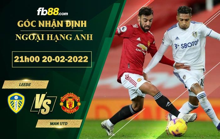 Fb88 soi kèo trận đấu Leeds vs Man Utd