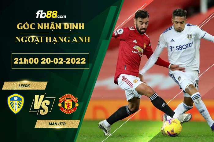 Fb88 soi kèo trận đấu Leeds vs Man Utd