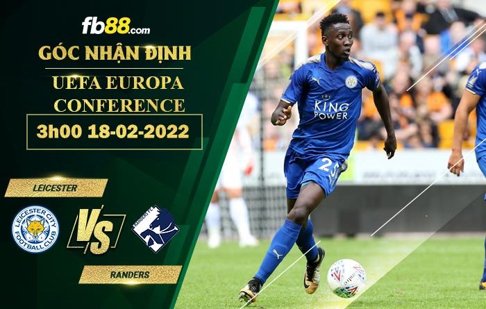 Fb88 soi kèo trận đấu Leicester vs Randers