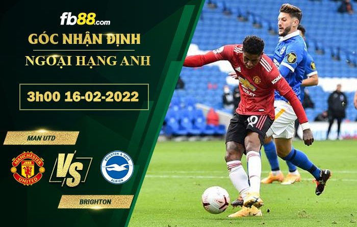 Fb88 soi kèo trận đấu Man Utd vs Brighton