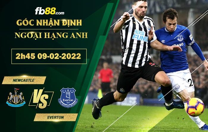 Fb88 soi kèo trận đấu Newcastle vs Everton