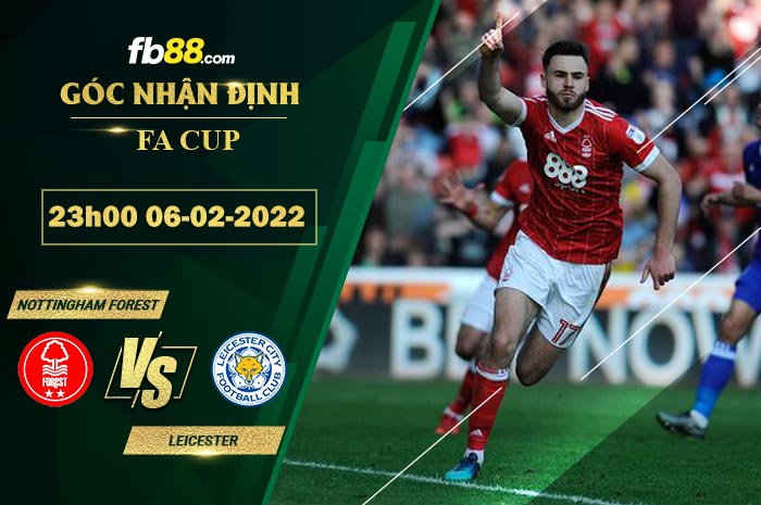 Fb88 soi kèo trận đấu Nottingham Forest vs Leicester