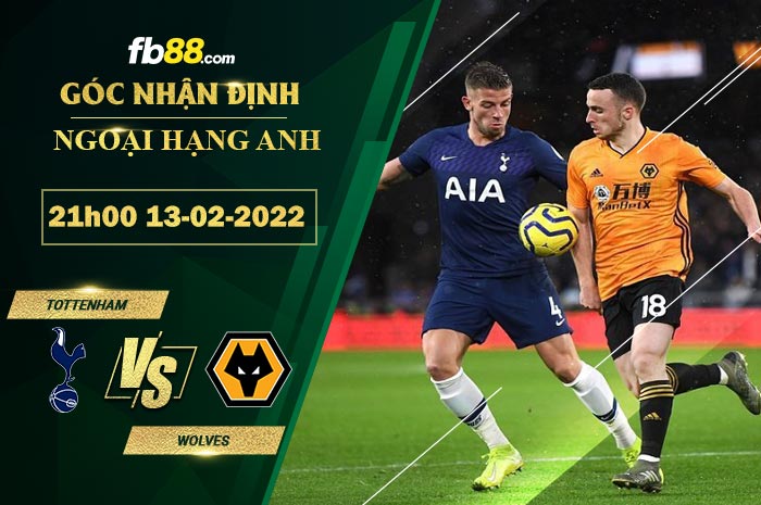 Fb88 soi kèo trận đấu Tottenham vs Wolves