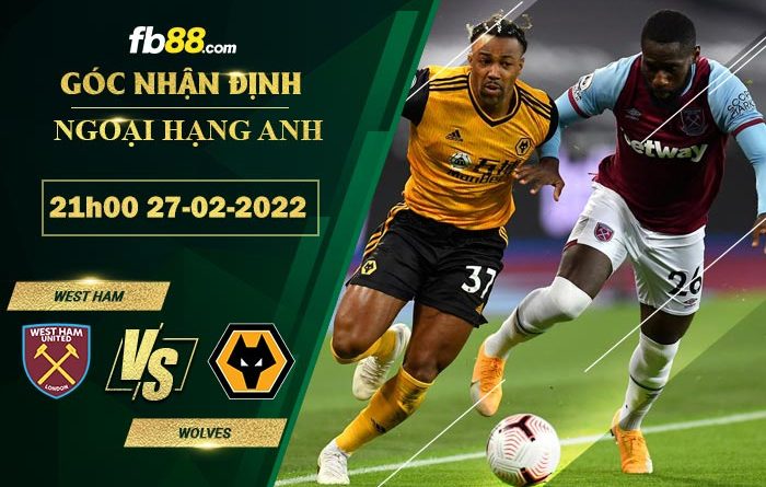 Fb88 soi kèo trận đấu West Ham vs Wolves