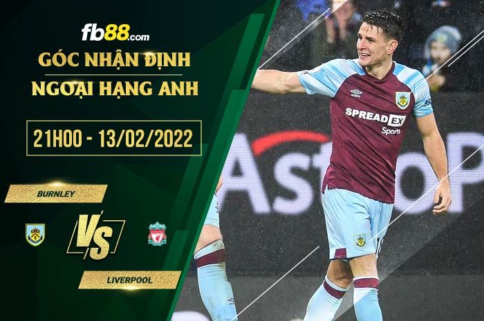 fb88 tỷ lệ kèo nhà cái Burnley vs Liverpool