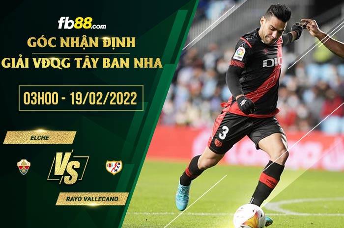 fb88 tỷ lệ kèo nhà cái Elche vs Rayo Vallecano