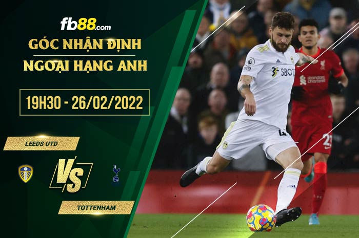 fb88 tỷ lệ kèo nhà cái Leeds vs Tottenham