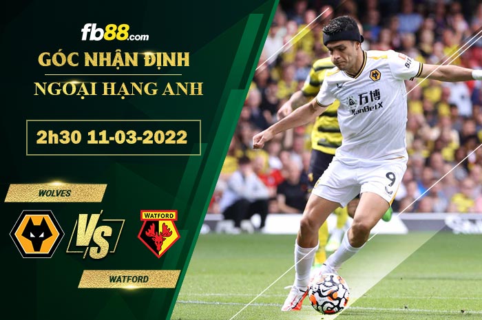 Fb88 soi kèo trận đấu Wolves vs Watford