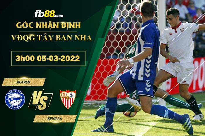 Fb88 soi kèo trận đấu Alaves vs Sevilla