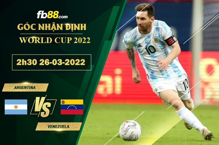 Fb88 soi kèo trận đấu Argentina vs Venezuela