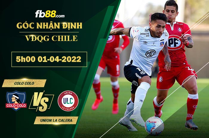 Fb88 soi kèo trận đấu Colo Colo vs Union La Calera