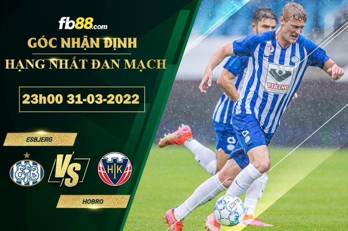 Fb88 soi kèo trận đấu Esbjerg vs Hobro