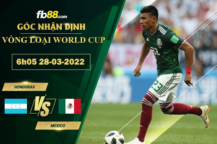 Fb88 soi kèo trận đấu Honduras vs Mexico