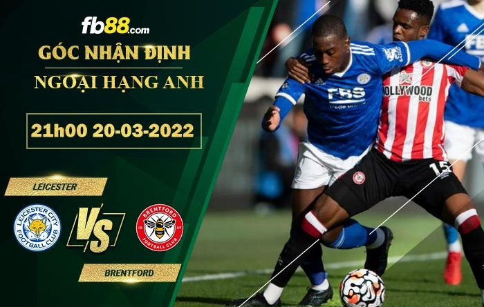 Fb88 soi kèo trận đấu Leicester vs Brentford