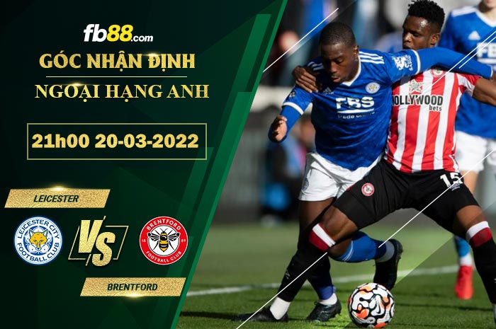 Fb88 soi kèo trận đấu Leicester vs Brentford