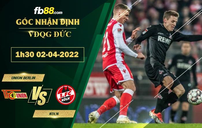 Fb88 soi kèo trận đấu Union Berlin vs Koln