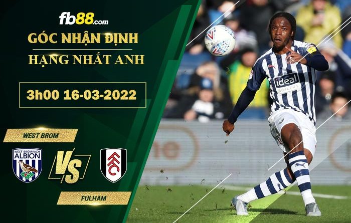 Fb88 soi kèo trận đấu West Brom vs Fulham