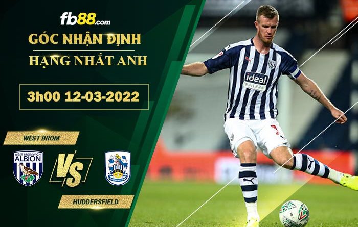 Fb88 soi kèo trận đấu West Brom vs Huddersfield