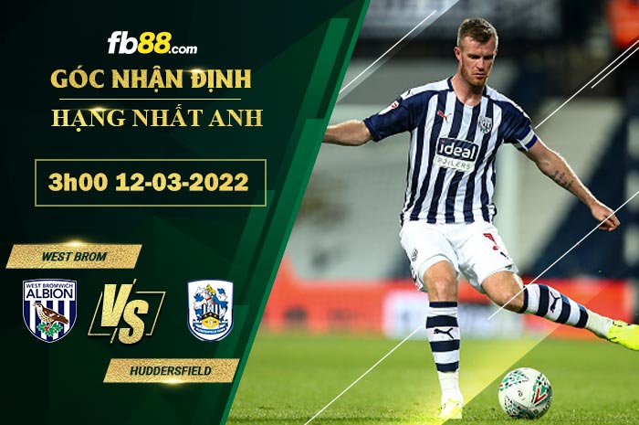 Fb88 soi kèo trận đấu West Brom vs Huddersfield