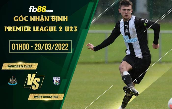 fb88 tỷ lệ kèo nhà cái Newcastle U23 vs West Brom U23